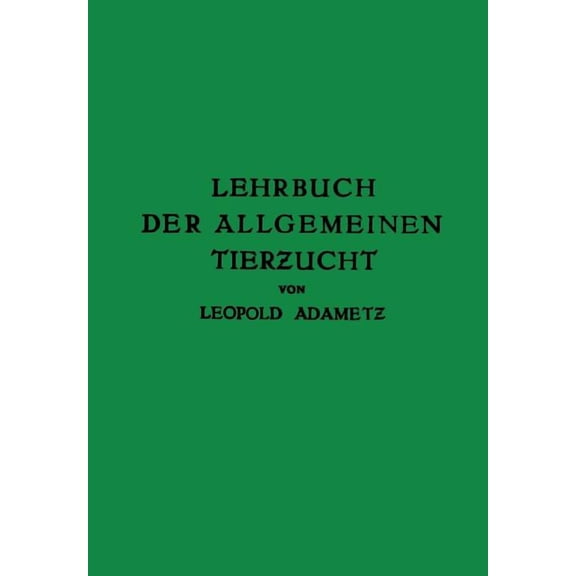 Lehrbuch Der Allgemeinen Tierzucht, (Paperback)