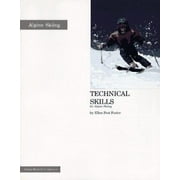 Technical Skills for Alpine Skiing, Used [Paperback]