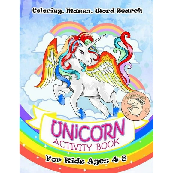 Unicorn Activity Book Unicorn Activity Book for Kids Ages 4-8: A Fun Kid Workbook Game For Learning, Coloring, Mazes, Word Search and More!, Book 4, (Paperback)