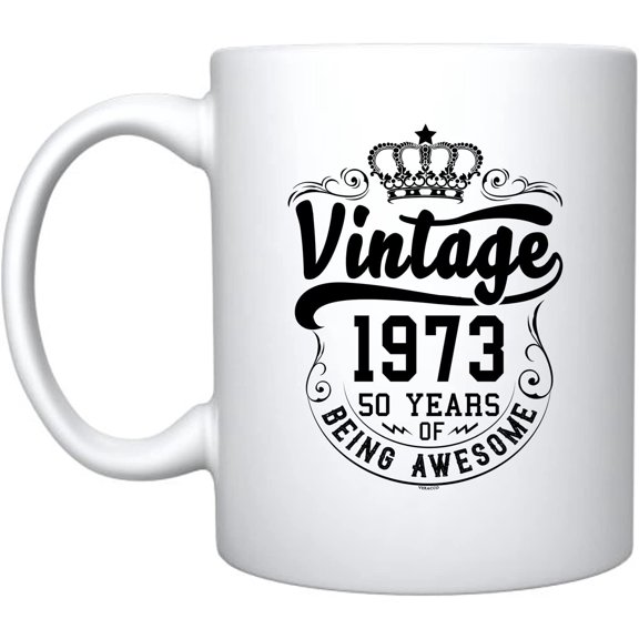 Crown Vintage 1973 50 Years Of Being Awesome Ceramic Coffee Mug 50th Birthday Gift For Him Her Fifty and Fabulous