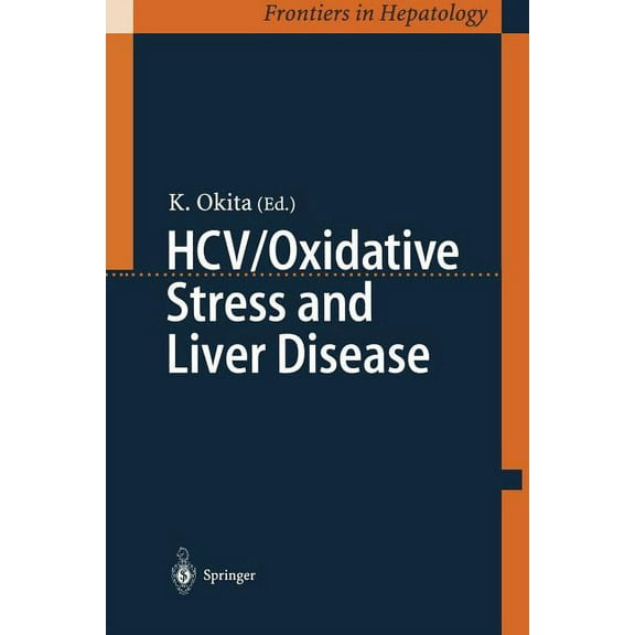 Hcv/Oxidative Stress and Liver Disease, (Paperback)