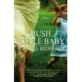 thumbnail image 1 of Pre-Owned Hush Little Baby, 9781455573202, 1455573205, Paperback,, 1 of 1