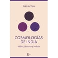 thumbnail image 1 of Libro Cosmologias De India Tapa Blanda, Autor Juan Arnau, Editorial Editorial Kairos, 1 of 2