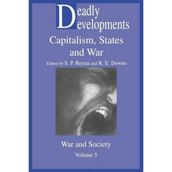 War and Society, Deadly Developments, Book 5, (Paperback)