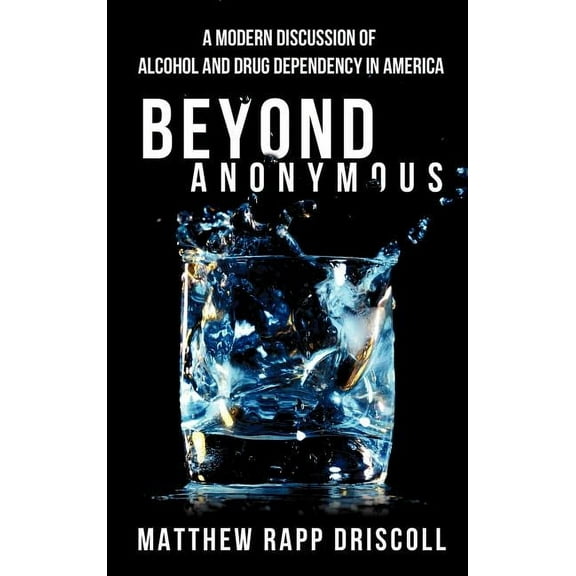Beyond Anonymous, (Hardcover)