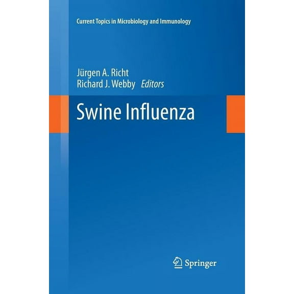 Current Topics in Microbiology and Immmu Swine Influenza, Book 370, (Paperback)