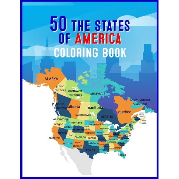 50 The States of America Coloring Book: 50 State Maps, Capitals, Animals, Birds, Flowers, Mottos, Cities, Population, Regions Perfect Easy To Color And Learn More Details For States Great Gift For Bir