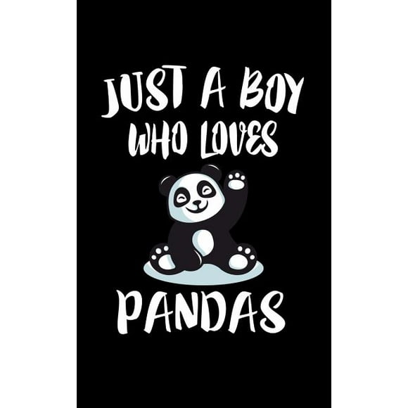 Just A Boy Who Loves Panda : Animal Nature Collection (Paperback)