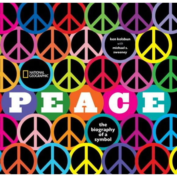 Peace : The Biography of a Symbol 9781426202940 Used / Pre-owned