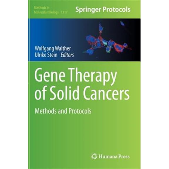 Pre-Owned Methods in Molecular Biology: Gene Therapy of Solid Cancers: Methods and Protocols (Hardcover)