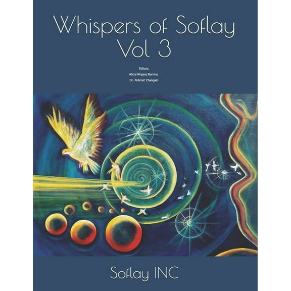 Whispers of Soflay : Yearly Anthology Of Poetry (Series #3) (Volume 3) (Paperback)