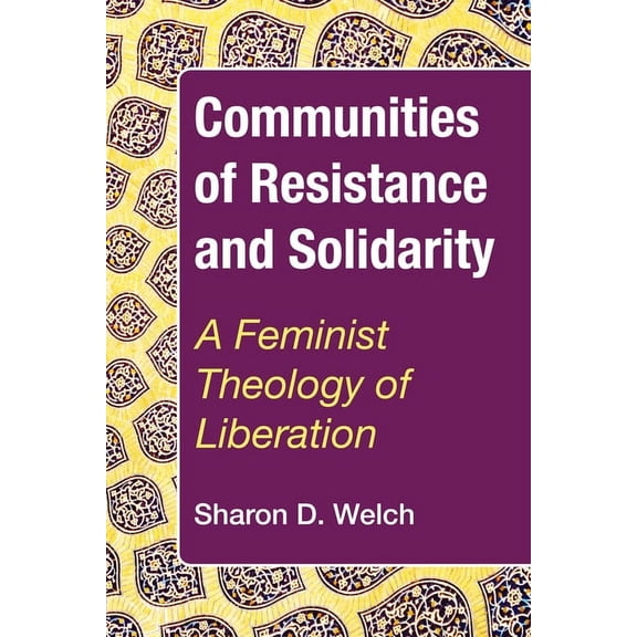Communities of Resistance and Solidarity (Paperback)
