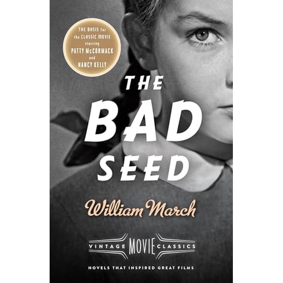 Pre-Owned The Bad Seed: A Vintage Movie Classic (Paperback) 1101872659 9781101872659