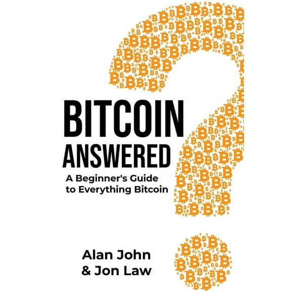 Bitcoin Answered, (Hardcover)