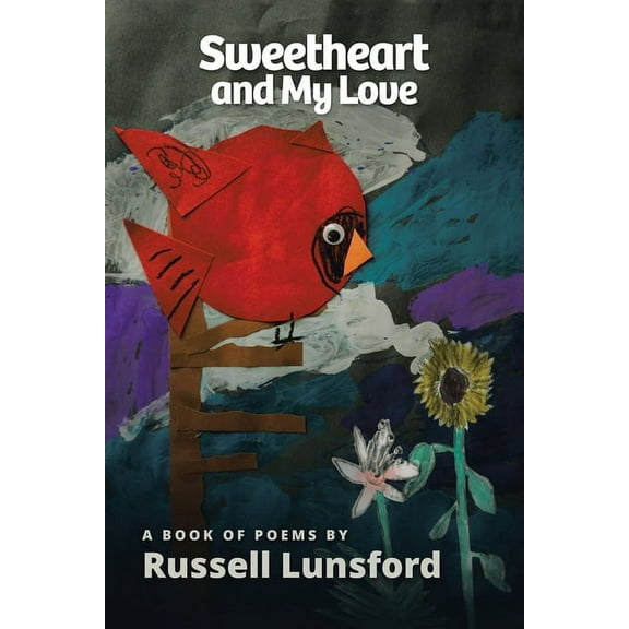 Sweetheart and My Love (Paperback)