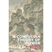 Critical Powers A Confucian Theory of Power, (Hardcover)
