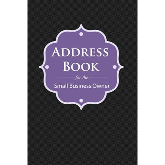 Pre-Owned Address Book: For the Small Business Owner (Paperback)
