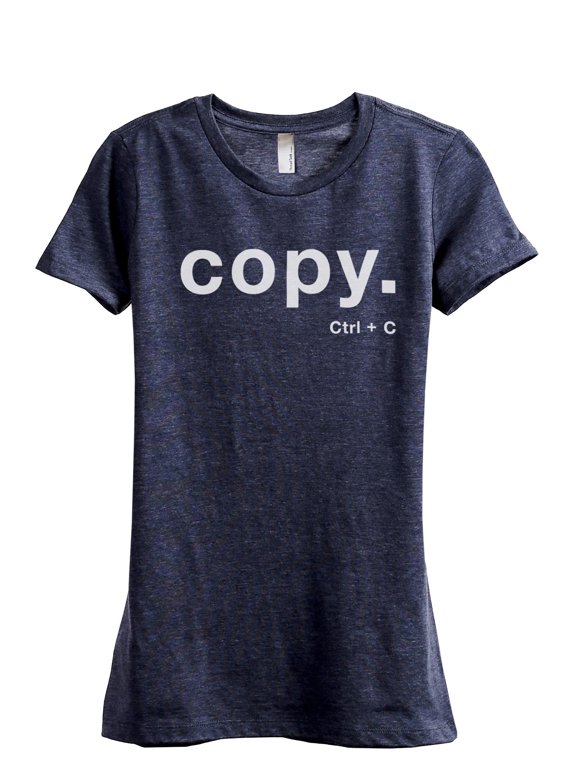 Copy CTRL C Women's Fashion Relaxed T-Shirt Tee Heather Navy Large