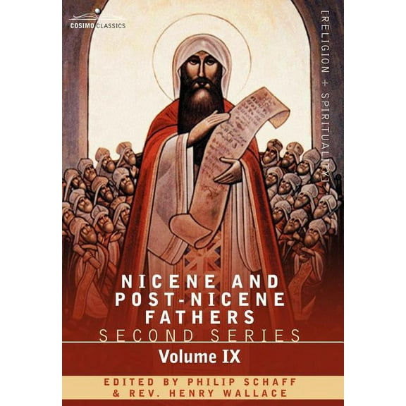 Nicene and Post-Nicene Fathers: Second Series, Volume IX Hilary of Poitiers, John of Damascus (Hardcover)