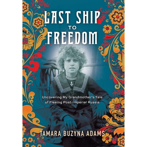 Last Ship to Freedom, (Hardcover)