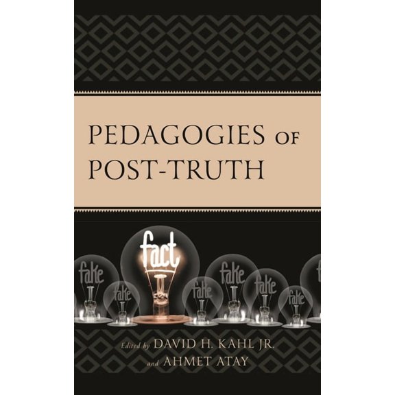 Critical Communication Pedagogy Pedagogies of Post-Truth, (Paperback)