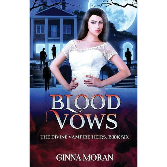 Divine Vampire Heirs Blood Vows, Book 6, (Paperback)