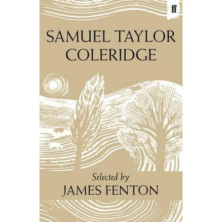 Samuel Taylor Coleridge : Poems. Selected by James