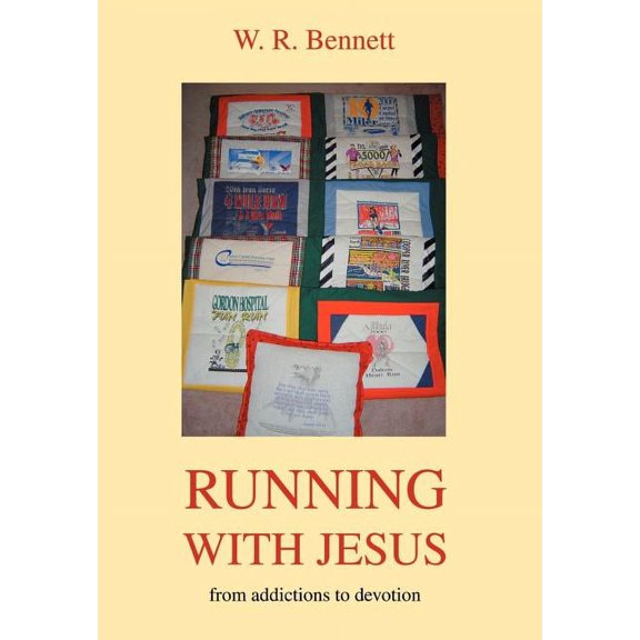Running with Jesus: From Addictions to Devotion, (Hardcover)