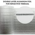 thumbnail image 4 of 39"W Reflective Foam Insulation Shield Core Radiant Barrier Double Sided Aluminum Layer Thermal Heat Shield, 4 of 9