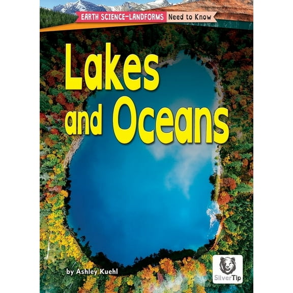 Earth Science-Landforms: Need to Know Lakes and Oceans, (Paperback)