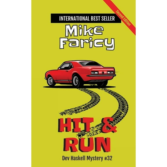Hit & Run: Dev Haskell Private Investigator Book #32, Second Edition: Second Edition, (Paperback)