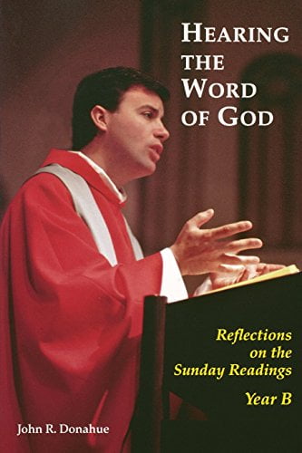 Hearing The Word Of God : Reflections on the Sunday Readings, Year B (Paperback)