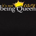 thumbnail image 3 of CafePress - Not Easy Being Queen Women's Dark T Shirt - Women's Traditional Fit Dark T-Shirt, 3 of 4