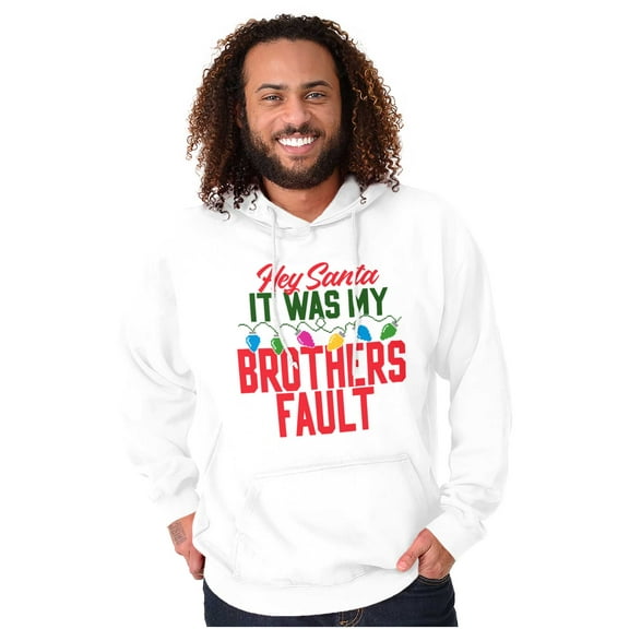 Funny Santa It Was My Brother's Fault Unisex Plus Size Hoodie Brisco Brands 5X