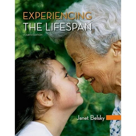 Pre-Owned Experiencing the Lifespan, 9781464175947, 1464175942, Paperback, Fourth edition