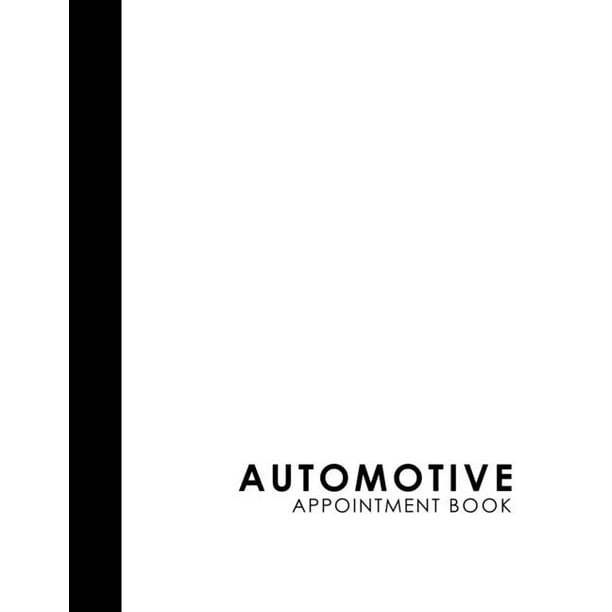 Automotive Appointment Book 4 Columns Appointment List, Appointment