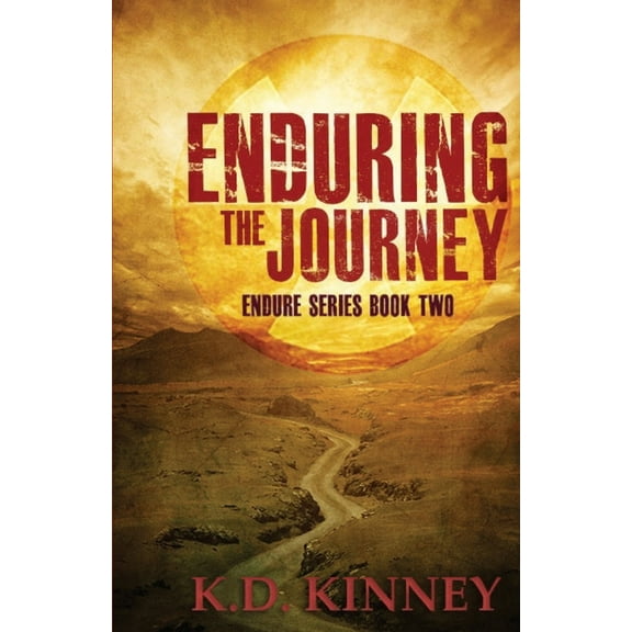 Endure: Enduring the Journey: Endure Series Book Two (Paperback)