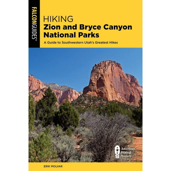 Regional Hiking Hiking Zion and Bryce Canyon National Parks, (Paperback)