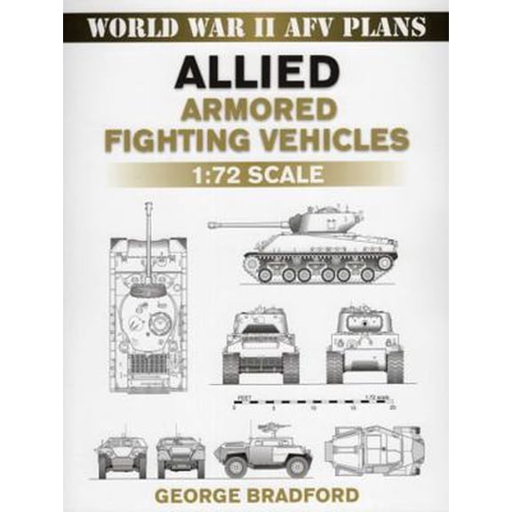 Pre-Owned Allied Armored Fighting Vehicles (Paperback) 0811735702 9780811735704