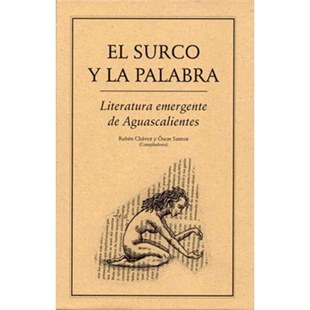 El surco y la palabra. Ediciones del Ermitaño 9789686567465