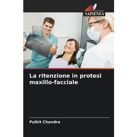 La ritenzione in protesi maxillo-facciale, (Paperback)