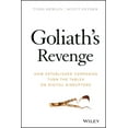 thumbnail image 2 of Pre-Owned Goliath's Revenge: How Established Companies Turn the Tables on Digital Disruptors (Hardcover) 1119541875 9781119541875, 2 of 2
