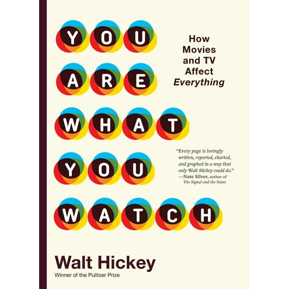Pre-Owned You Are What You Watch: How Movies and TV Affect Everything (Hardcover) 1523515899 9781523515899