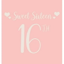 Happy 16th Birthday Guest Book (Hardcover): Sweet Sixteen Guest book, party and birthday celebrations decor, memory book, (Hardcover)