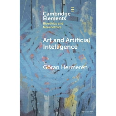 Elements in Bioethics and Neuroethics Art and Artificial Intelligence, (Paperback)