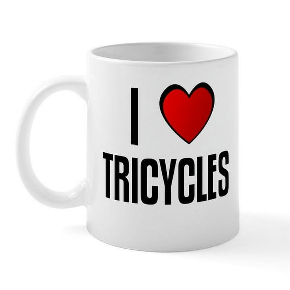 CafePress - I LOVE TRICYCLES Mug - 11 oz Ceramic Mug - Novelty Coffee Tea Cup