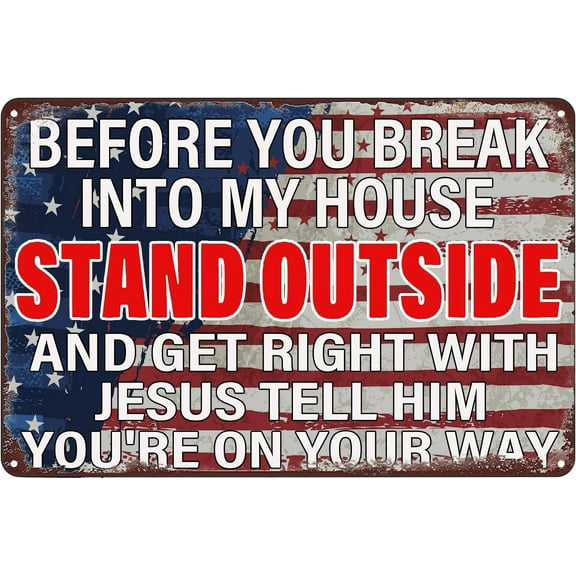 Tin Sign-Warning Tin Sign - Stop Before Breaking In. Get Right with Jesus. For Home, Kitchen. 8x12 inch