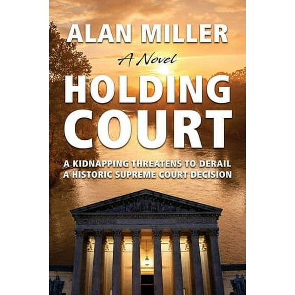 Holding Court -- Alan Miller