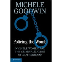 Policing the Womb, (Paperback)