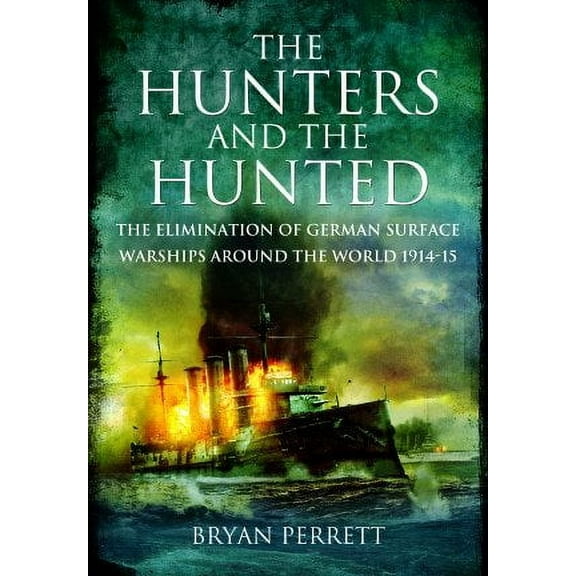 The Hunters and the Hunted (Paperback)